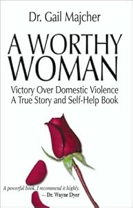 A Worthy Woman by Gail Majcher