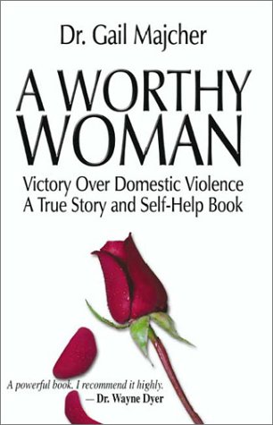 A Worthy Woman by Gail Majcher