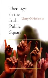 Theology in the Irish Public Square by Gerry O'Hanlon