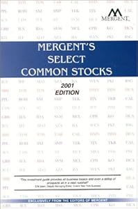 Mergent's Select Common Stocks: 2001 by Mergent