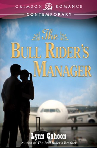 The Bull Rider's Manager (Crimson Romance) by Lynn Cahoon