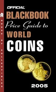 The Official Blackbook Price Guide to World Coins 2005 by Marc Hudgeons
