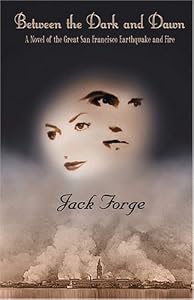 Between The Dark And Dawn by Jack Forge