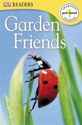 Garden Friends by Dorling Kindersley