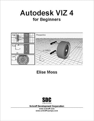 Autodesk VIZ 4 for Beginners