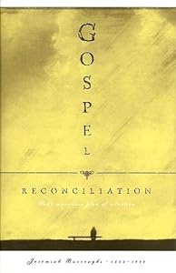 Gospel Reconciliation by Jeremiah Burroughs