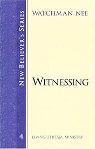 Witnessing (New Believer's Series)