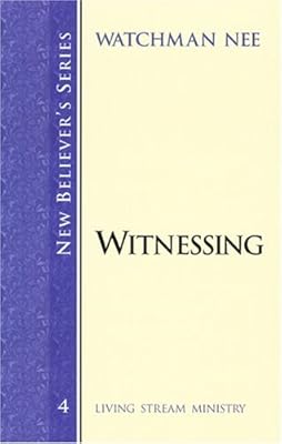 Witnessing (New Believer's Series)