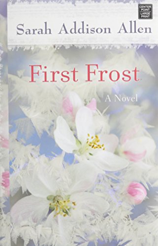 First Frost by Sarah Addison Allen