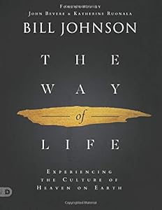 The Way of Life (Large Print Edition): Experiencing the Culture of Heaven on Earth