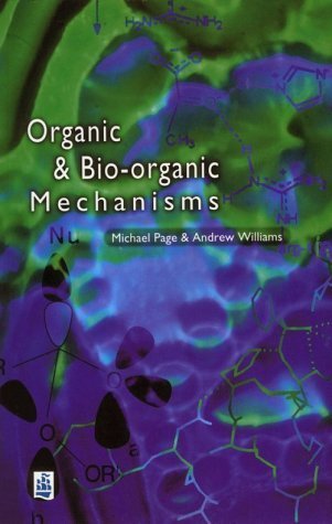 Organic and Bio-Organic Mechanisms by Michael I. Page