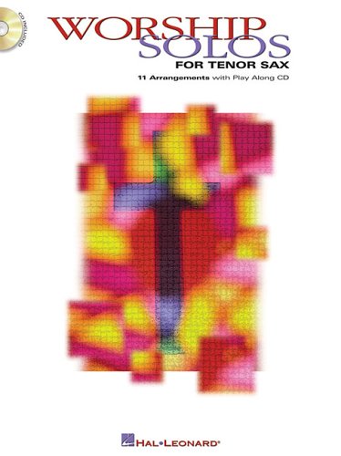 Worship Solos: for Tenor Sax by Hal Leonard Corp.