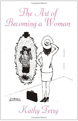 The Art of Becoming a Woman by Kathy Terry