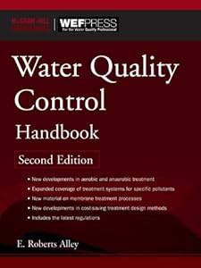 Water Quality Control Handbook, Second Edition (McGraw-Hill Handbooks) by E. Roberts Alley