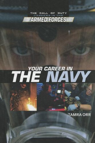 Your Career in the Navy by Tamra Orr