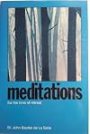 Meditations For the Time of Retreat