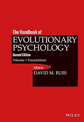 The Handbook of Evolutionary Psychology, Volume 1: Foundation