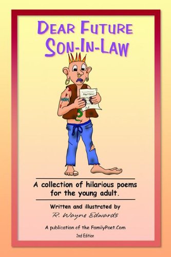 Dear Future Son-in-law by Robin Wayne Edwards