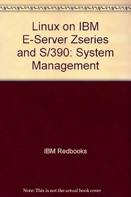 Linux on IBM E-Server Zseries and S/390: System Management