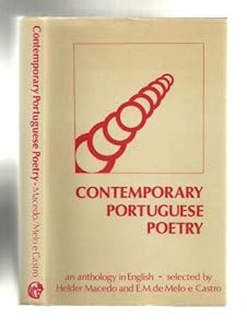 Contemporary Portuguese poetry: An anthology in English by E.M. de Melo e Castro