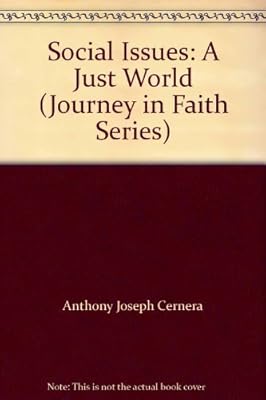 Social Issues: A Just World (Journey in Faith Series)