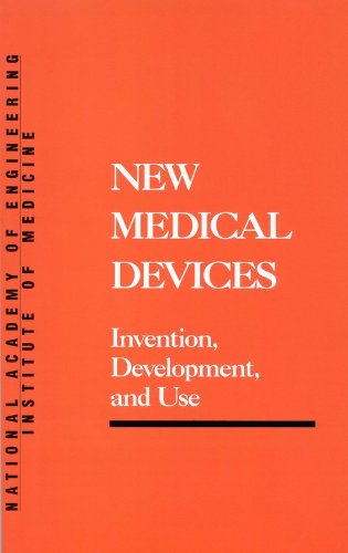 New Medical Devices: Invention, Development, and Use (Series on Technology and Social Priorities) by Institute of Medicine