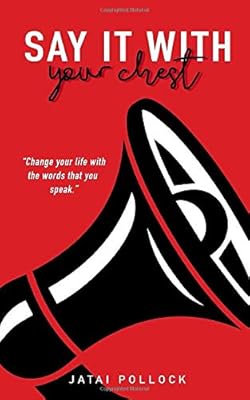 Say It With Your Chest