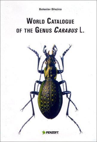 World Catalogue of the Genus Carabus L by Boleslav Brezina