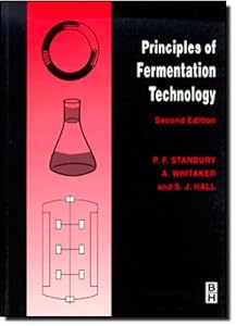 Principles of Fermentation Technology, Second Edition by Allan Whitaker