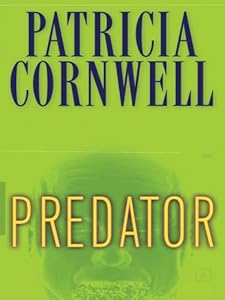 Predator: A Kay Scarpetta Novel