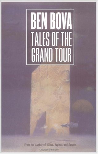 Tales of the Grand Tour by Ben Bova