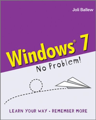 Windows 7 - No Problem! by Joli Ballew