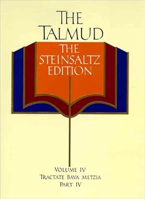 The Talmud, Vol. 4: Tractate Bava Metzia, Part 4, Steinsaltz Editon (English and Hebrew Edition)
