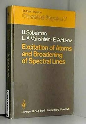 Excitation of Atoms and Broadening of Spectral Lines (Springer Series in Chemical Physics)