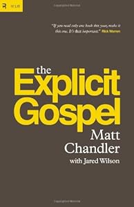 The Explicit Gospel (Re: Lit)