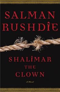 Shalimar the Clown: A Novel