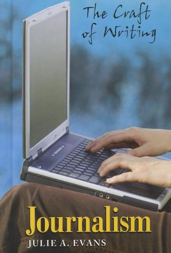 Journalism by Julie A. Evans
