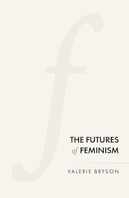 The futures of feminism