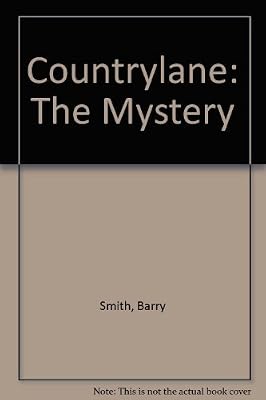 Countrylane: The Mystery