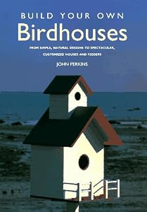 Build Your Own Birdhouses