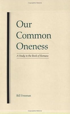 Our Common Oneness: A Study in the Book of Romans