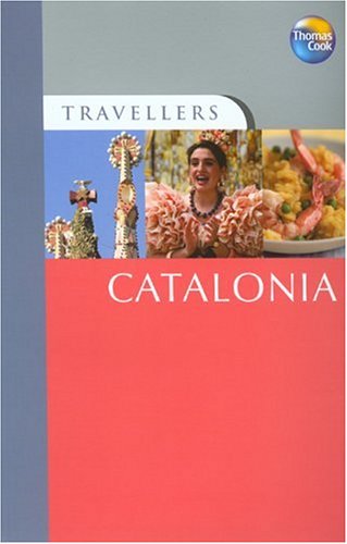 Travellers Catalonia (Travellers Guides) by Sarah Andrews