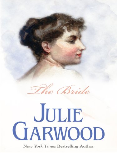 The Bride by Julie Garwood