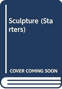 Sculpture (Starters S)