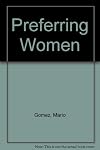 Preferring Women