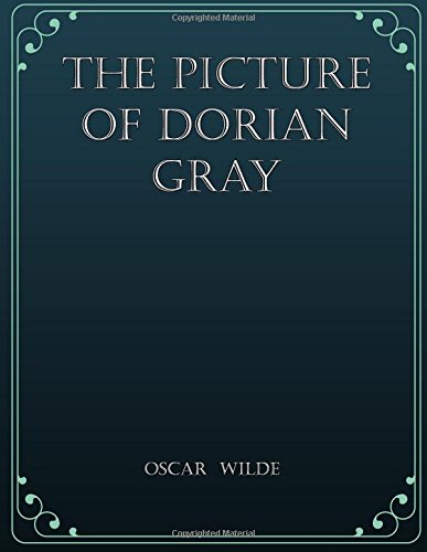 The Picture Of Dorian Gray by Oscar Wilde