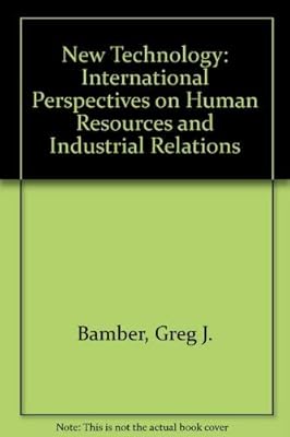 New Technology: International Perspectives on Human Resources and Industrial Relations