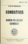 FM 21-150 Field Manual Combatives: Hand-to-Hand Combat 1992