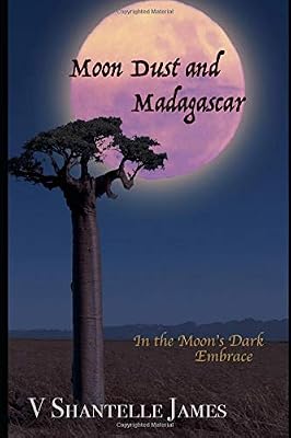 Moon Dust and Madagascar: In the Moon's Cold Embrace (OGAMP)