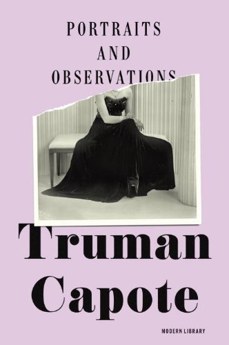 Portraits and Observations (Modern Library) by Truman Capote